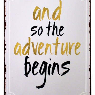 em5017 and sothe adventure begins rustiek tekst bord cadeau kado online metaal deco decoratie